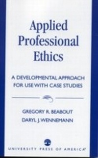 Enlarge image Cover: Applied Professional Ethics - University Press of America