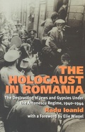 Cover: The Holocaust in Romania - Ivan R. Dee