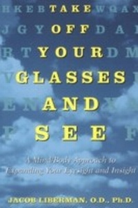 Abbildung von: Take Off Your Glasses and See - Harmony/Rodale/Convergent