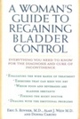 Cover: A Woman's Guide to Regaining Bladder Control - Simon + Schuster LLC