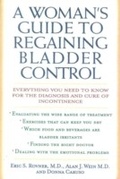Cover: A Woman's Guide to Regaining Bladder Control - Simon + Schuster LLC