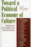 Cover: Toward a Political Economy of Culture - Rowman & Littlefield Publishers