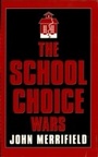 Cover: The School Choice Wars - R & L Education