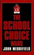 Cover: The School Choice Wars - R & L Education