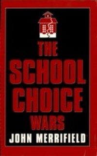 Enlarge image Cover: The School Choice Wars - R & L Education