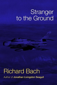 Enlarge image Cover: Stranger to the Ground - Scribner