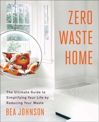 Enlarge image Cover: Zero Waste Home - Simon & Schuster