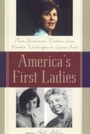 Cover: America's First Ladies - Taylor Trade Publishing