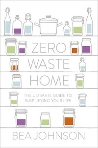 Enlarge image Cover: Zero Waste Home - Particular Books