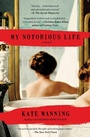 Cover: My Notorious Life - Scribner Book Company