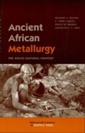 Cover: Ancient African Metallurgy - Rowman & Littlefield Publishers
