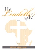 Cover: He Leadeth Me - AuthorHouse