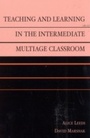 Cover: Teaching and Learning in the Intermediate Multiage Classroom - R & L Education