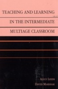 Enlarge image Cover: Teaching and Learning in the Intermediate Multiage Classroom - R & L Education