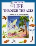 Cover: Discover Life Through the Ages - Roberts Rinehart