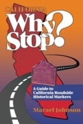 Cover: California Why Stop? - Taylor Trade Publishing