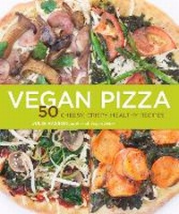Abbildung von: Vegan Pizza - Andrews McMeel Publishing