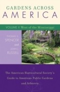 Cover: Gardens Across America, West of the Mississippi - Taylor Trade Publishing