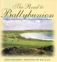 Abbildung von: The Road to Ballybunion - Taylor Trade Publishing