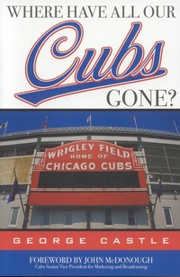 Enlarge image Cover: Where Have All Our Cubs Gone? - Taylor Trade Publishing