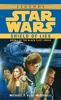 Cover: Shield of Lies: Star Wars Legends (The Black Fleet Crisis) - Random House Worlds