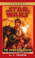 Cover: The Paradise Snare: Star Wars Legends (The Han Solo Trilogy) - Random House Worlds