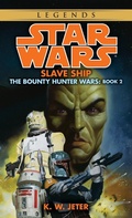 Cover: Slave Ship: Star Wars Legends (The Bounty Hunter Wars) - Random House Worlds