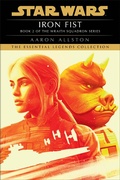 Cover: Iron Fist: Star Wars Legends (Wraith Squadron) - Random House Worlds