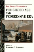 Cover: The Human Tradition in the Gilded Age and Progressive Era - Rowman & Littlefield Publishers