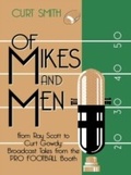 Cover: Of Mikes and Men - Simon + Schuster LLC