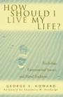 Cover: How Should I Live My Life? - Rowman & Littlefield Publishers