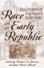 Cover: Race and the Early Republic - Rowman & Littlefield Publishers