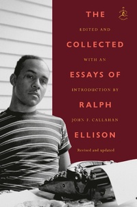 Enlarge image Cover: The Collected Essays of Ralph Ellison - Modern Library