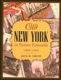 Cover: Old New York in Picture Postcards - Vestal Press