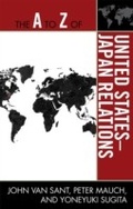 Cover: The A to Z of United States-Japan Relations - Scarecrow Press