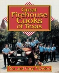 Abbildung von: Great Firehouse Cooks of Texas - Taylor Trade Publishing
