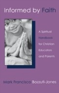 Cover: Informed by Faith - Cowley Publications,U.S.