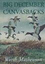 Cover: Big December Canvasbacks, Revised - Simon + Schuster LLC
