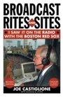 Cover: Broadcast Rites and Sites - Taylor Trade Publishing