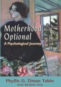 Cover: Motherhood Optional - Jason Aronson, Inc.