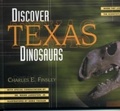 Cover: Discover Texas Dinosaurs - Taylor Trade Publishing