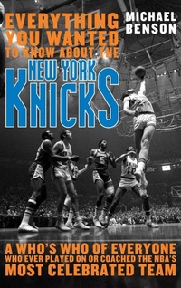 Abbildung von: Everything You Wanted to Know About the New York Knicks - Taylor Trade Publishing