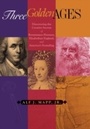 Cover: Three Golden Ages - Madison Books