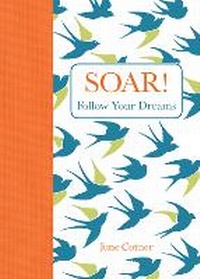 Enlarge image Cover: Soar! - Andrews McMeel Publishing