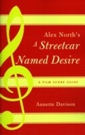 Cover: Alex North's A Streetcar Named Desire - Scarecrow Press