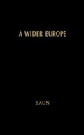 Cover: A Wider Europe - Rowman & Littlefield Publishers