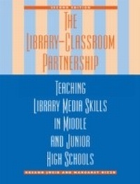 Enlarge image Cover: The Library-Classroom Partnership - Scarecrow Press