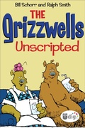 Cover: The Grizzwells: Unscripted - Andrews McMeel Publishing, LLC