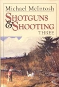 Cover: Shotguns and Shooting Three - Shooting Sportsman Books
