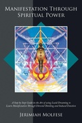 Cover: Manifestation Through Spiritual Power - AuthorHouse